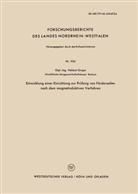Helmut Grupe - Entwicklung einer Einrichtung zur Prüfung von Förderseilen nach dem magnetinduktiven Verfahren