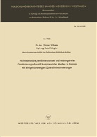 Werner Wilhelm - Nichtstationäre, eindimensionale und reibungsfreie Gasströmung schwach kompressibler Medien in Rohren mit einigen unstetigen Querschnittsänderungen