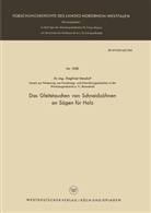 Siegfried Stendorf - Das Gleitstauchen von Schneidzähnen an Sägen für Holz