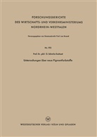 Otto Schmitz-DuMont - Untersuchungen über neue Pigmentfarbstoffe