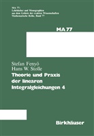 I Fenyö, I S Fenyö, I. S. Fenyö, I.S. Fenyö, Stolle, Stolle - Theorie und Praxis der linearen Integralgleichungen 4