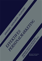 Karl-Hein Sebastian, Karl-Heinz Sebastian, Herman Simon, Hermann Simon, Georg Tacke, Ka Wiltinger... - Effektives Personalmarketing