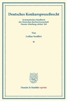 Lothar Seuffert, Kar Binding, Karl Binding - Deutsches Konkursprozeßrecht.