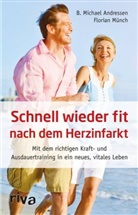 Andresse, B Michae Andressen, B Michael Andressen, B. M. Andressen, B. Michael Andressen, Michael B. Andressen... - Schnell wieder fit nach dem Herzinfarkt
