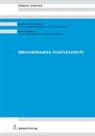 Jolant Kren Kostkiewicz, Jolanta Kren Kostkiewicz, Rodrigo Rodriguez - Internationales Insolvenzrecht