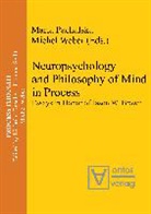 Mari Pachalska, Maria Pachalska, Weber, Weber, Michel Weber - Neuropsychology and Philosophy of Mind in Process