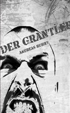 Andreas Ruhry - Der Grantler