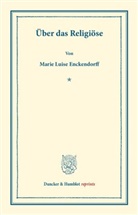 Marie Luise Enckendorff - Über das Religiöse.