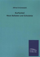Alfred Grünewald - Karfunkel