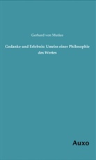 Gerhard Von Mutius, Gerhard von Mutius - Gedanke und Erlebnis: Umriss einer Philosophie des Wertes