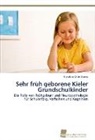 Christine Otto-Morris - Sehr früh geborene Kieler Grundschulkinder