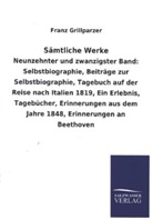 Franz Grillparzer - Sämtliche Werke. Bd.19+20
