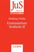 Hardtun, Bernhar Hardtung, Bernhard Hardtung, Bernhard (Dr. Hardtung, Bernhard (Dr.) Hardtung, Putzke... - Examinatorium Strafrecht AT