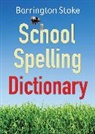 Christine Maxwell, Maxwell Christine, Julia Rowlandson, Rowlandson Julia - School Spelling Dictionary