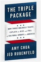 Chu, Am Chua, Amy Chua, Rubenfeld, Jed Rubenfeld - The Triple Package