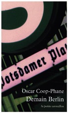 Oscar Coop-Phane - Demain Berlin