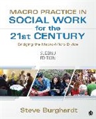 Stephen (Steve) F (City University of N Burghardt, Stephen (Steve) F. Burghardt, Stephen F. Burghardt, Steve Burghardt, Steve F. Burghardt, Burghardt Steve - Macro Practice in Social Work for the 21st Century