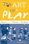 Anna Beresin, Anna R. Beresin - The Art of Play