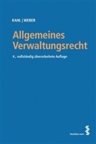 Arn Kahl, Arno Kahl, Karl Weber - Allgemeines Verwaltungsrecht (f. Österreich)