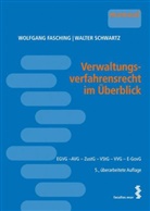 Wolfgang Fasching, Walter Schwartz - Verwaltungsverfahrensrecht im Überblick