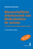 Ferdinand Kerschner - Wissenschaftliche Arbeitstechnik und Methodenlehre für Juristen