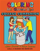 Ryan Hunter, Ryan/ Jensen Hunter, Taige Jensen - Coloring for Grown-Ups College Companion