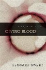 Leonard Sweet - Giving Blood