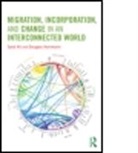 Syed Ali, Syed (Long Island University Ali, Syed Hartmann Ali, Ali Syed, Doug Hartmann, Doug (University of Minnesota) Hartmann... - Migration, Incorporation, and Change in an Interconnected World
