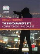 Michael Freeman, Michael Freeman - Michael Freeman's the Photographer's Eye Course