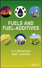 Jeneo Hancsaok, Jeno Hancsok, Hancsók, Jenõ Hancsók, S Srivastava, S P Srivastava... - Fuels and Fuel-Additives