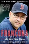 Shaughnessy Dan Shaughnessy, Terry Francona, Dan Shaughnessy, Francona Terry Francona - Francona