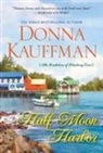 Donna Kauffman - Half Moon Harbor