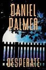 Daniel Palmer - Desperate