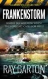 Ray Garton - Frankenstorm