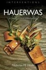 Nicholas M Healy, Nicholas M. Healy - Hauerwas