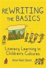 Anne Haas Dyson, Donna E Alvermann, Donna E. Alvermann, Celia Genishi - Rewriting the Basics