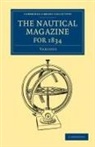 Various Authors, Various, Various Authors - Nautical Magazine for 1834