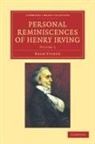 Bram Stoker - Personal Reminiscences of Henry Irving
