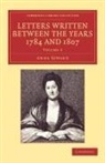 Anna Seward, Seward Anna - Letters Written Between the Years 1784 and 1807