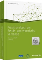 Lut Engelsing, Lutz Engelsing, Lutz (Dr. Engelsing, Olaf Lüke, Olaf (Dr.) Lüke - Praxishandbuch der Berufs- und Wirtschaftsverbände - Inkl. Arbeitshilfen online