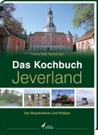Lenz, Heinrich Lenz, Wolf, Thoma Wolff, Thomas Wolff - Das Kochbuch Jeverland