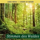 Lange Media Verlag GmbH &amp; Co. KG - Naturgeräusche - Stimmen des Waldes (Audio book)