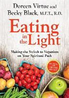 Becky Prelitz, Doreen Virtue, Doreen/ Prelitz Virtue - Eating in the Light
