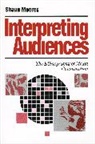Shaun Moores - Interpreting Audiences