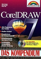 Malte Borges, Andreas Rost, Roger Saß - CorelDRAW 7.0, Das Kompendium, m. CD-ROM
