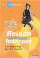 Elke Nominikat, Martina Schulze - Reisen buchen im Internet