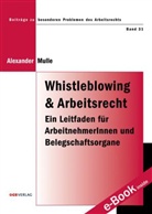 Alexander Mulle - Whistleblowing und Arbeitsrecht, m. 1 Beilage