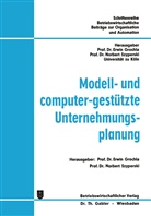 Erwi Grochla, Erwin Grochla, Szyperski, Szyperski, Norbert Szyperski - Modell- und computer-gestützte Unternehmungsplanung