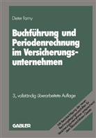 Dieter Farny - Buchführung und Periodenrechnung im Versicherungsunternehmen