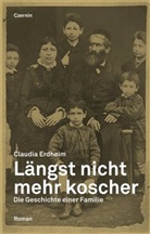 Claudia Erdheim - Längst nicht mehr koscher